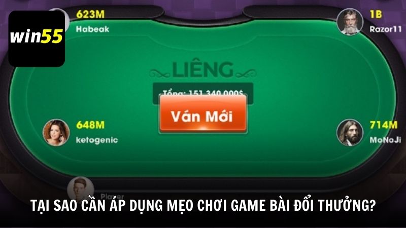 Tại sao cần áp dụng mẹo chơi game bài đổi thưởng?