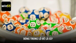 Bóng trong lô đề là gì?