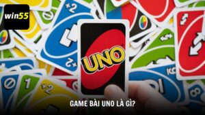 Game bài Uno là gì?