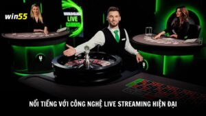 Sòng bạc trực tuyến nổi tiếng với công nghệ live streaming hiện đại
