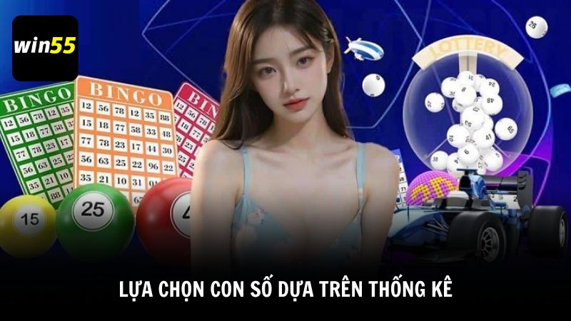 Lựa chọn con số dựa trên thống kê